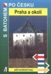 Praha a okolí - S batohem po Česku - Jiří Zeman