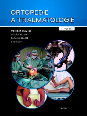 Ortopedie a traumatologie - Josef Kautzner