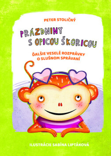 Prázdniny opicou Škoricou Peter Stoličný