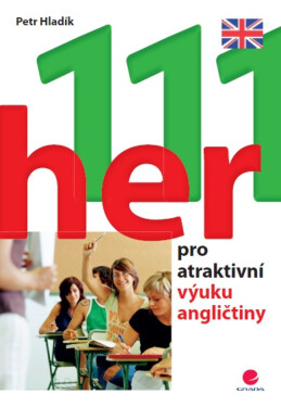 111 her pro atraktivní výuku angličtiny - Petr Hladík