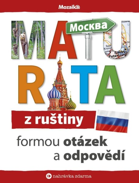 Maturita ruštiny formou otázek odpovědí