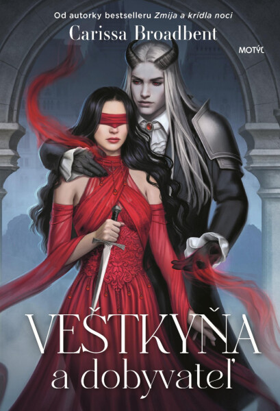 Veštkyňa a dobyvateľ - Carissa Broadbent