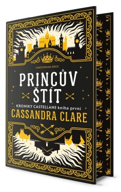 Princův štít - Kroniky Castellane 1 (limitovaná edice) - Cassandra Clare