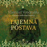 Tajemná postava - Vlastimil Vondruška