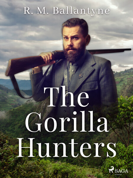 The Gorilla Hunters - R. M. Ballantyne