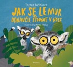 Jak se lemur odnaučil šťourat nose