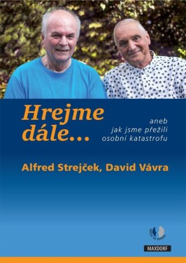 Hrejme dále… Alfred Strejček