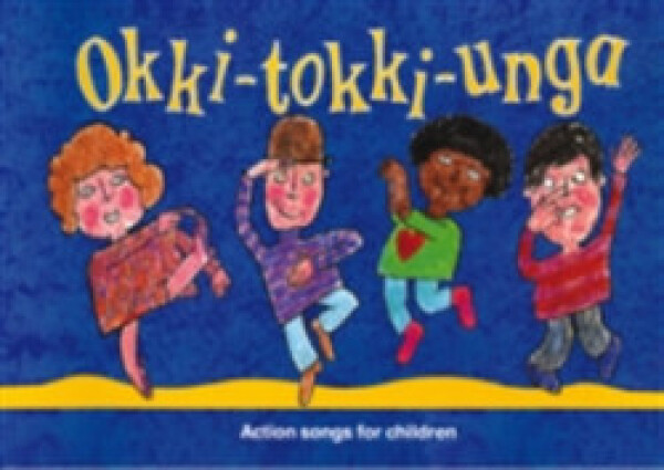 Other Early Years Resources - Okki Tokki Unga Music Edition