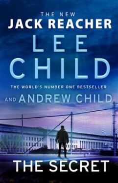 The Secret: (Jack Reacher 28), 1. vydání - Lee Child