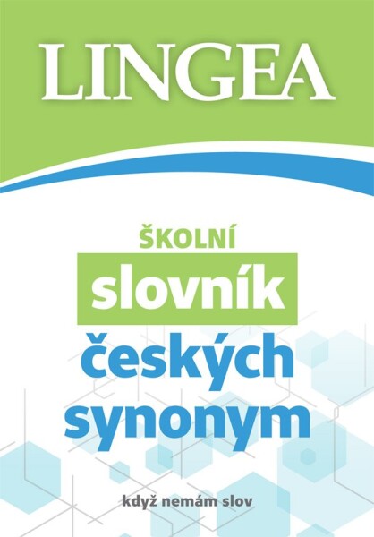 Školní slovník českých synonym,