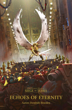 Echoes of Eternity - Aaron Dembski-Bowden