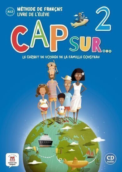 Cap Sur 2 (A1.2) – Livre de l´éleve + CD