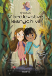 V Kráľovstve lesných víl - Peter Nagy