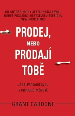 Prodej, nebo prodají tobě Cardone Grant