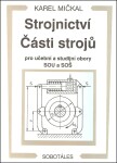 Strojnictví Části strojů