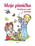 Moje písnička - Písničky pro malé zpěváčky - Jan Seidel