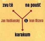 Zvu tě na poušť Karakum - CD - Jan Vodňanský