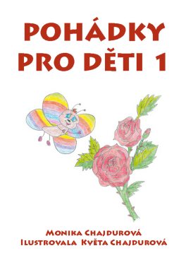 Pohádky pro děti 1 - Monika Chajdurová