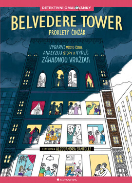 Detektivní omalovánky - Prokletý věžák Belvedere Tower - Alessandra Santelli