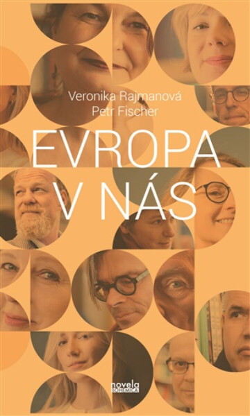 Evropa v nás - Petr Fischer, Veronika Rajmanová