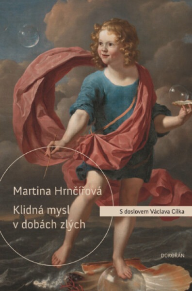 Klidná mysl v dobách zlých - Martina Hrnčířová - e-kniha