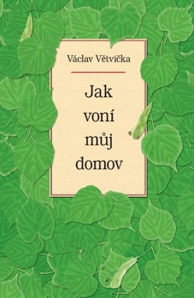 Jak voní můj domov