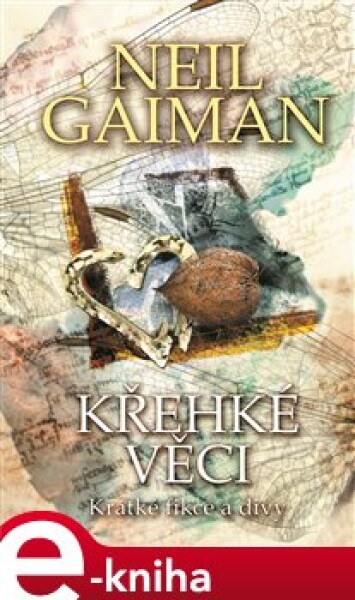 Křehké věci Neil Gaiman