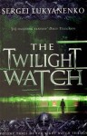 The Twilight Watch - Sergej Lukjaněnko