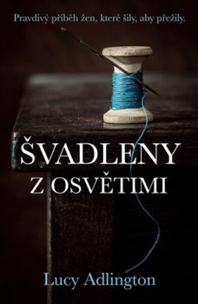 Švadleny Osvětimi