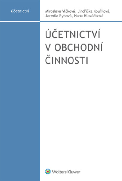 Účetnictví v obchodní činnosti - autorů - e-kniha