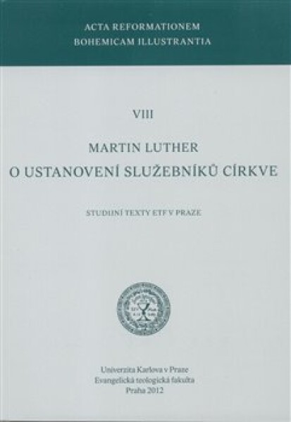 Ustanovení služebníků církve Martin Luther