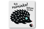 Kuk miminko! Látková knížka