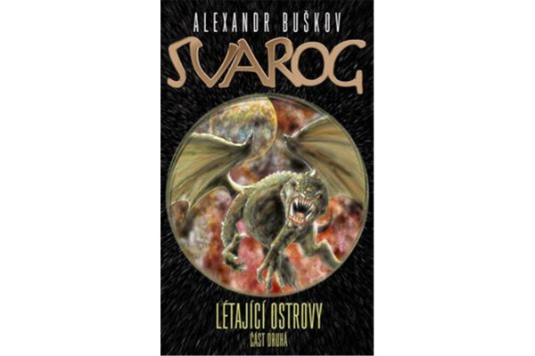Svarog - Létající ostrovy 2 - Alexandr Buškov