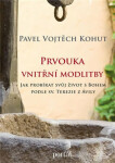 Prvouka vnitřní modlitby Pavel Vojtěch Kohut