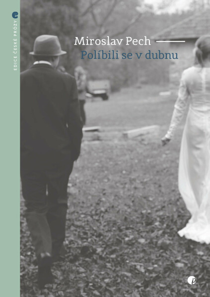 Políbili se v dubnu - Miroslav Pech