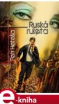 Ruská ruleta - Petr Heteša e-kniha