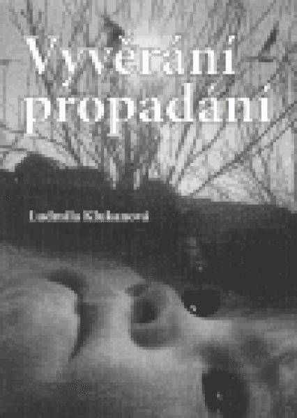 Vyvěrání propadání Ludmila Klukanová