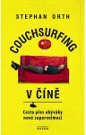 Couchsurfing Číně Stephan Orth