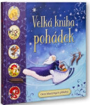 Velká kniha pohádek - Osm klasických příběhů