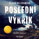 Poslední výkřik - Alison Belshamová