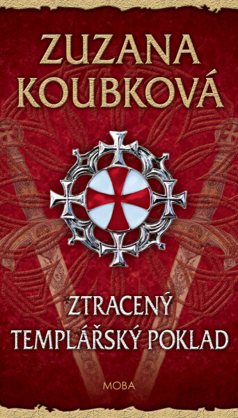 Ztracený templářský poklad - Zuzana Koubková
