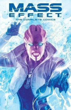 Mass Effect: The Complete Comics - Mac Walters