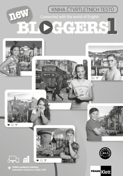 Bloggers new 1 (A1.1) – čtvrtletní testy + MP3 ke stažení