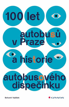 100 let autobusů v Praze a historie autobusového dispečinku - Vojtíšek Bohumír