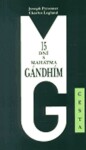 15 dní Mahátma Gándhím Charles Legland