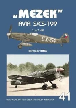 „MEZEK“ Avia S/CS-199 díl Miroslav Irra