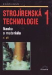 Strojírenská technologie 1, 1.díl - Miroslav Hluchý