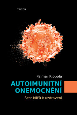 Autoimunitní onemocnění - Palmer Kippola - e-kniha