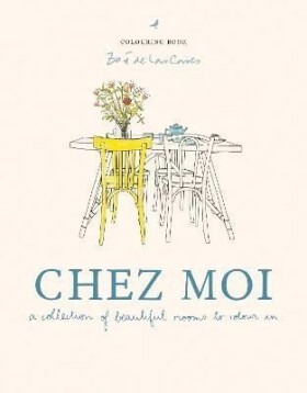 Chez Moi - Zoe de Las Cases
