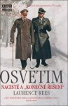 Osvětim - Nacisté a &quot;konečné řešení&quot;, 5. vydání - Laurence Rees